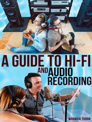 cover image of A Guide to Hi-Fi and Audio Recording